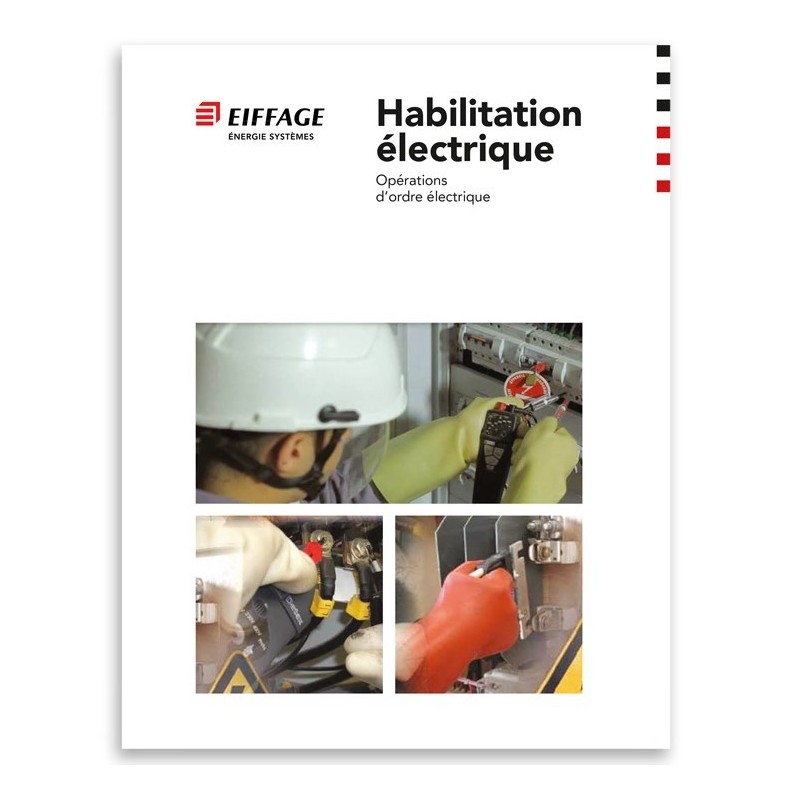 Livret Habilitation électrique - Opérations d'ordre électrique EES