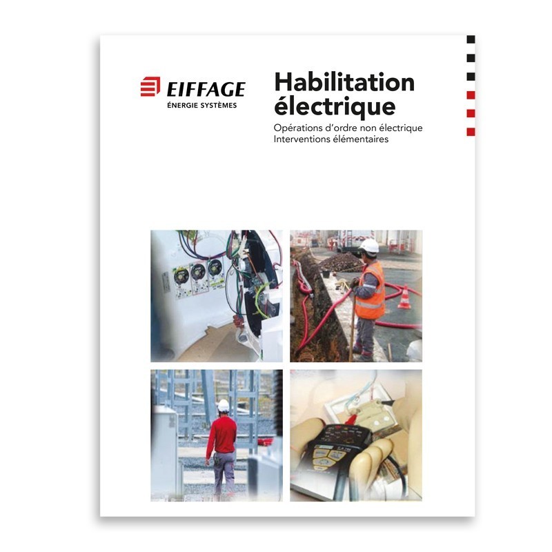 Livret Habilitation électrique - Opérations d'ordre non électrique Interventions élémentaires