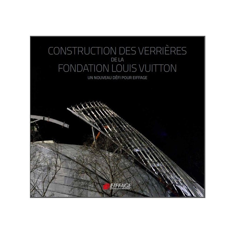 Livre Construction des verrières de la Fondation Louis Vuitton avec DVD en français/anglais