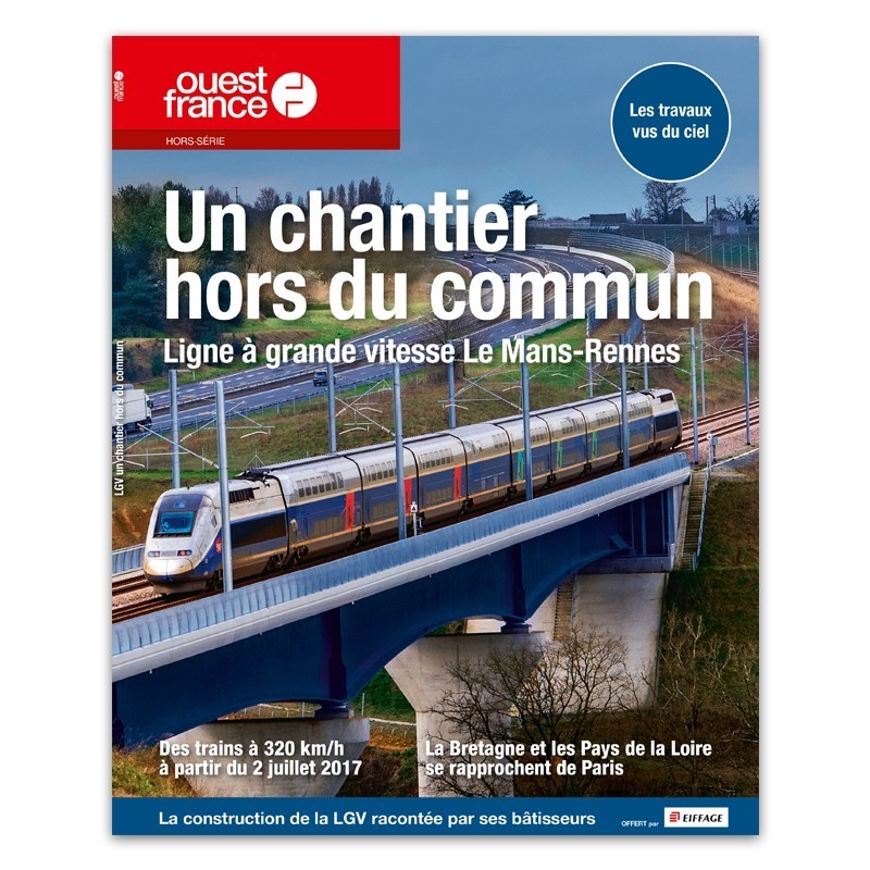 Magazine Hors - série Ouest France .Ligne à grande vitesse Bretagne - Pays de la Loire [Lot de 20 pièces]