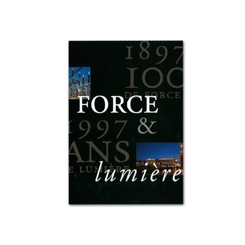 1897-1997 100 ans de force & lumière Forclum [Lot de 10 pièces]