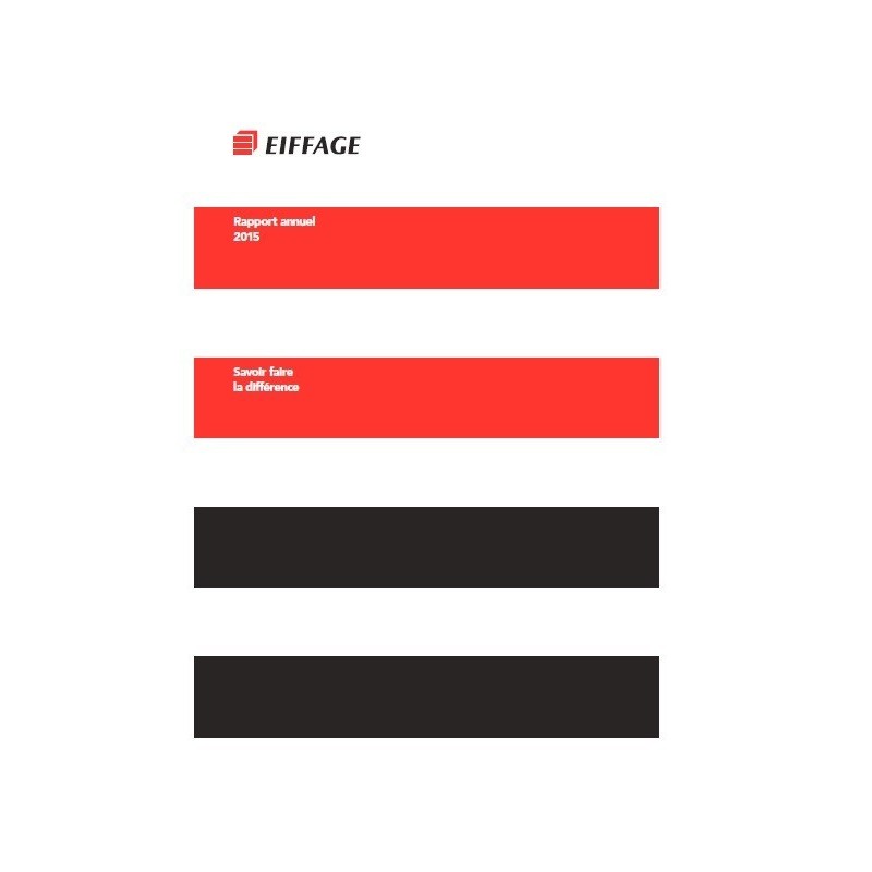Rapport Annuel Eiffage 2015 - Francais (DEU) [Lot de 12 pièces]