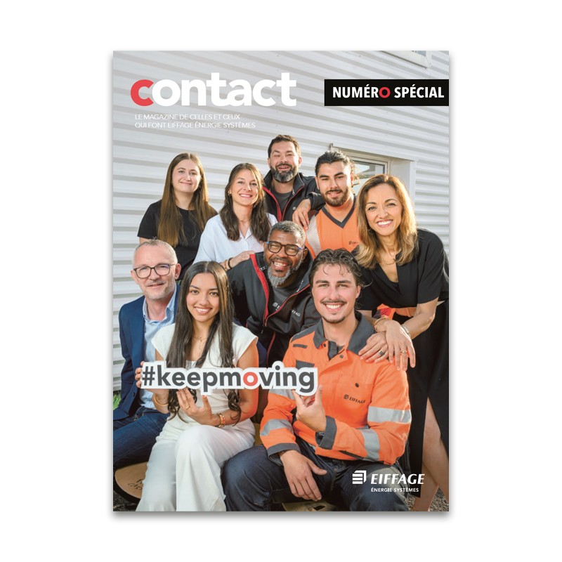 "CONTACT" : Le Magazine de tous ceux qui font Eiffage Énergie Systèmes  N°135 [Lot de 25 pièces]
